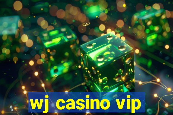 wj casino vip