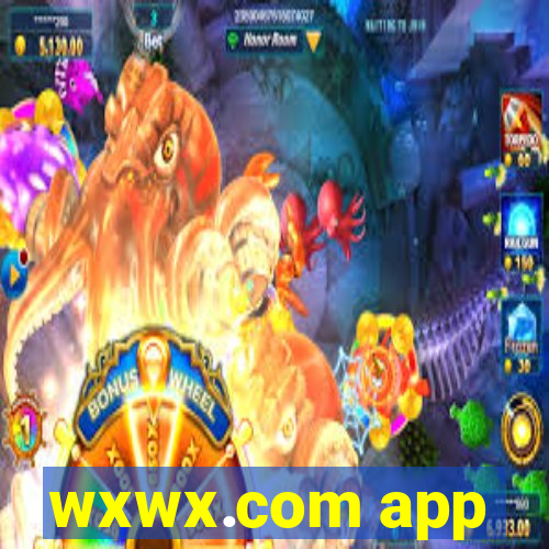 wxwx.com app