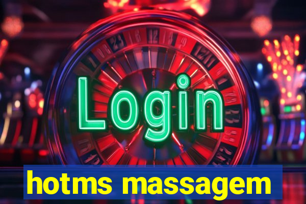 hotms massagem