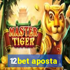 12bet aposta