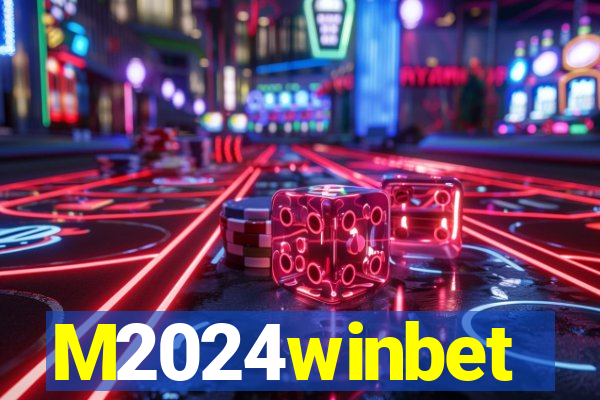M2024winbet