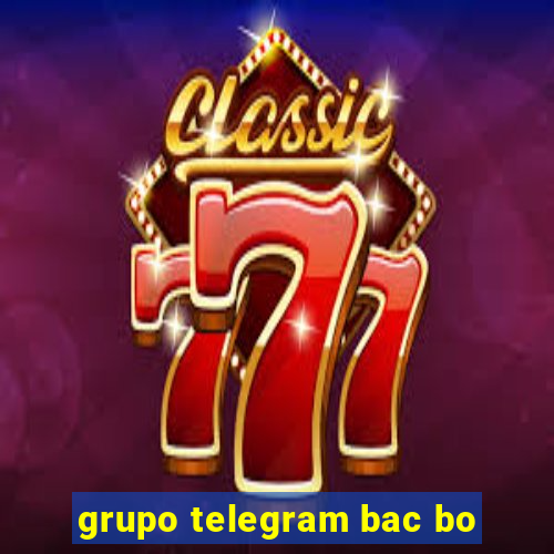 grupo telegram bac bo