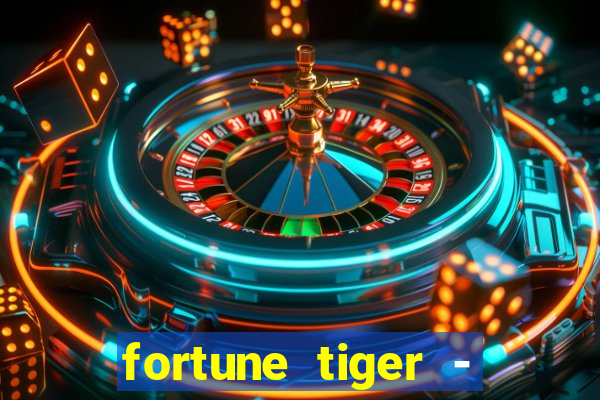 fortune tiger - horário das cartas 10x