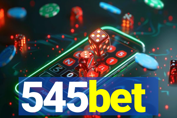 545bet