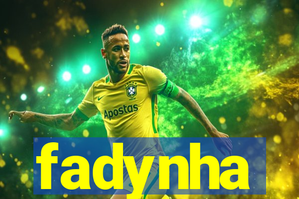 fadynha
