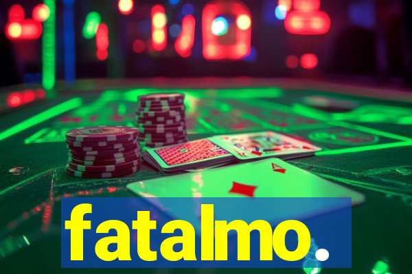 fatalmo.