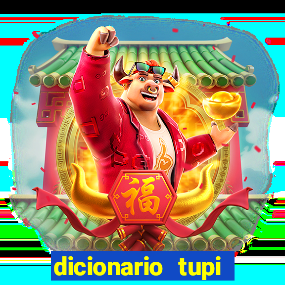 dicionario tupi guarani on line