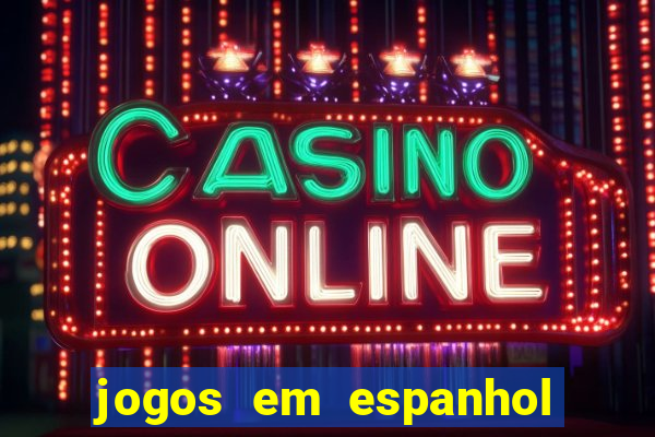 jogos em espanhol para sala de aula