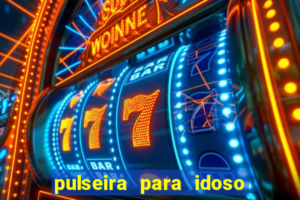 pulseira para idoso porto seguro