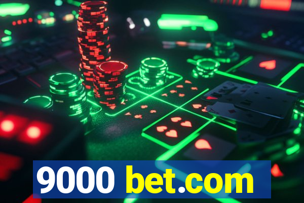 9000 bet.com