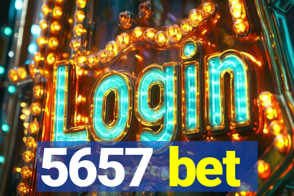 5657 bet
