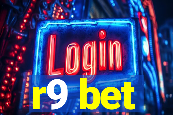 r9 bet