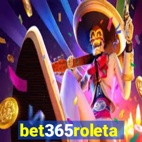 bet365roleta