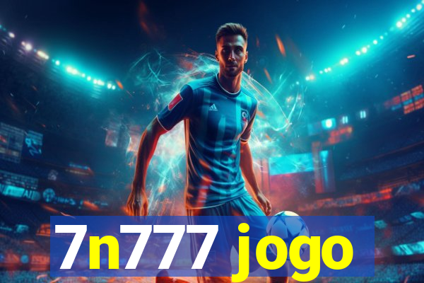 7n777 jogo