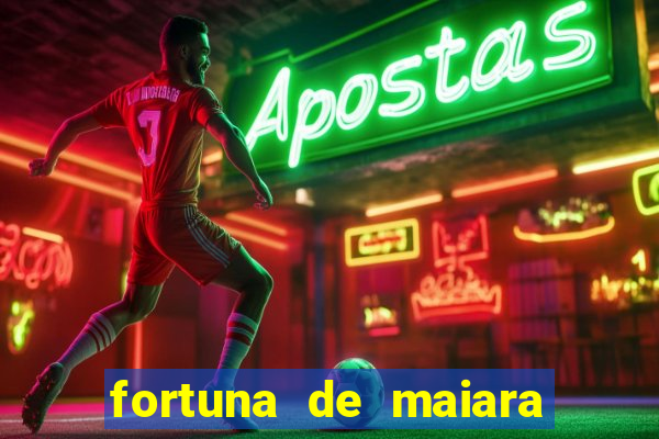 fortuna de maiara e maraisa