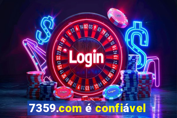7359.com é confiável