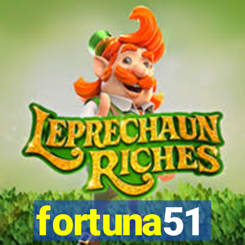 fortuna51