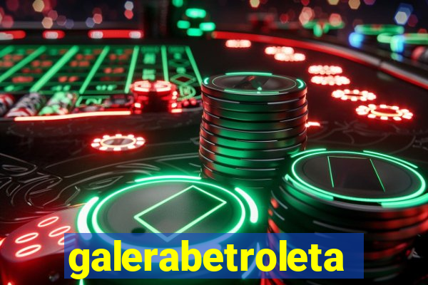 galerabetroleta
