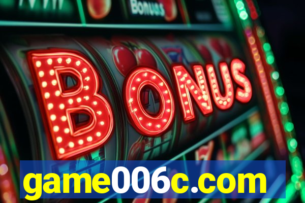game006c.com