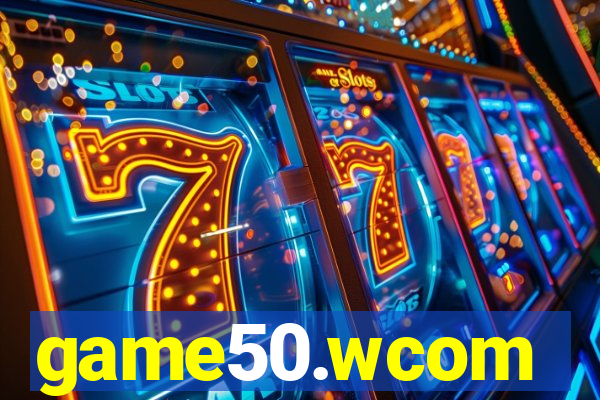 game50.wcom