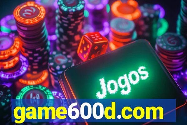 game600d.com