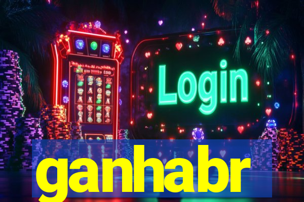 ganhabr