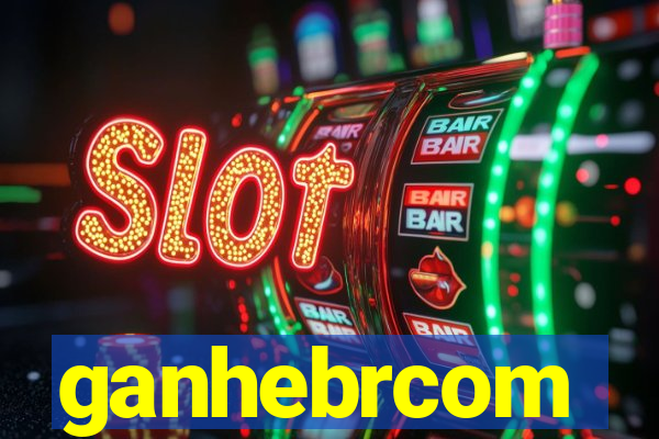 ganhebrcom