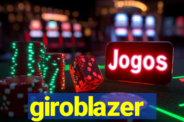 giroblazer