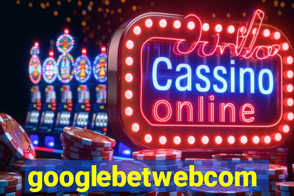 googlebetwebcom