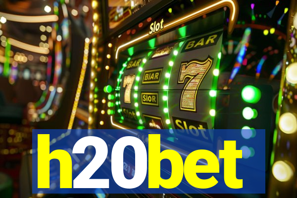 h20bet
