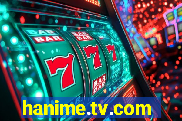 hanime.tv.com