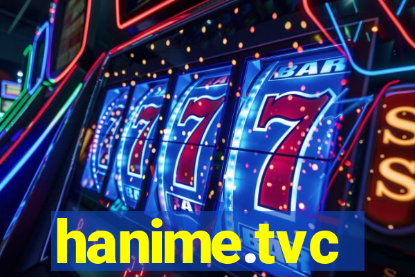 hanime.tvc