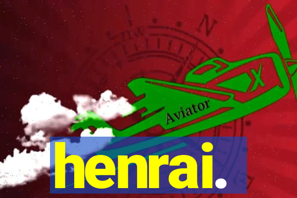henrai.