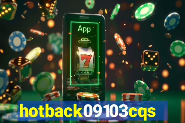 hotback09103cqs.cc