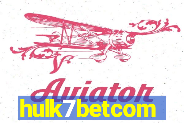 hulk7betcom