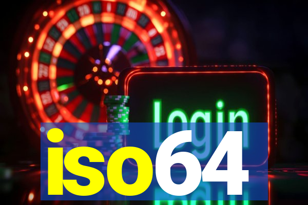 iso64