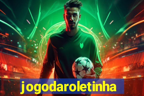jogodaroletinha