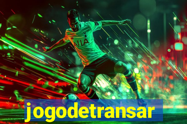 jogodetransar