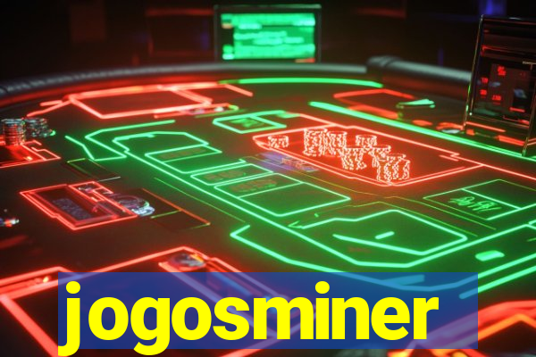jogosminer