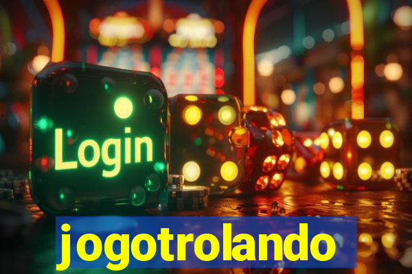 jogotrolando