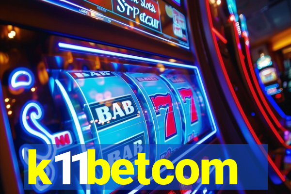 k11betcom