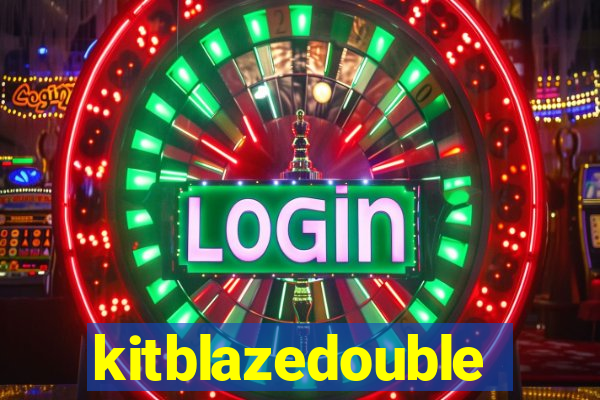 kitblazedouble