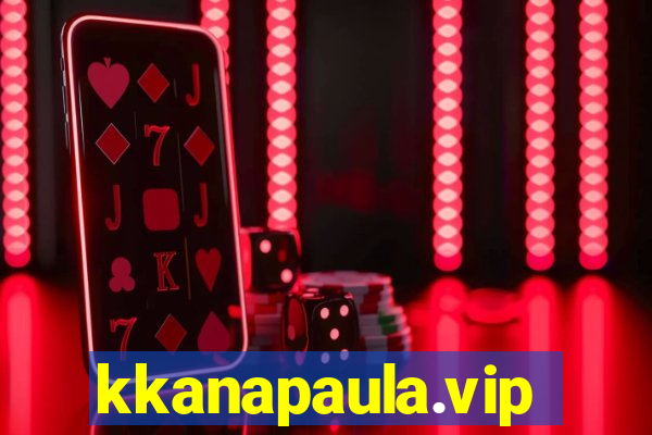 kkanapaula.vip