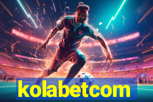 kolabetcom