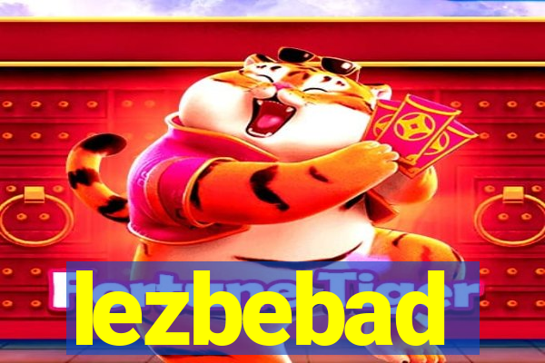 lezbebad