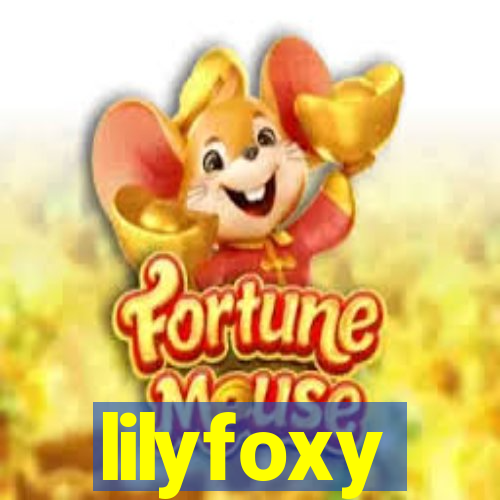 lilyfoxy