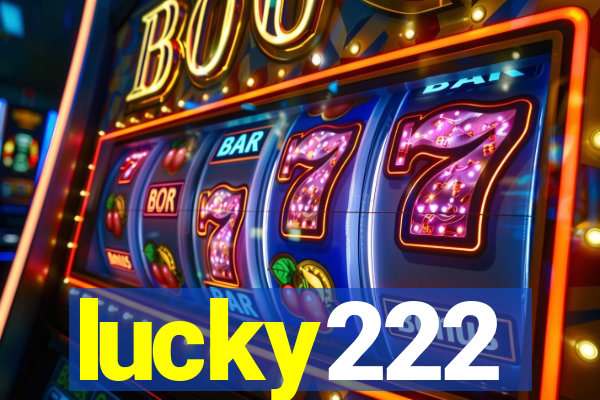 lucky222