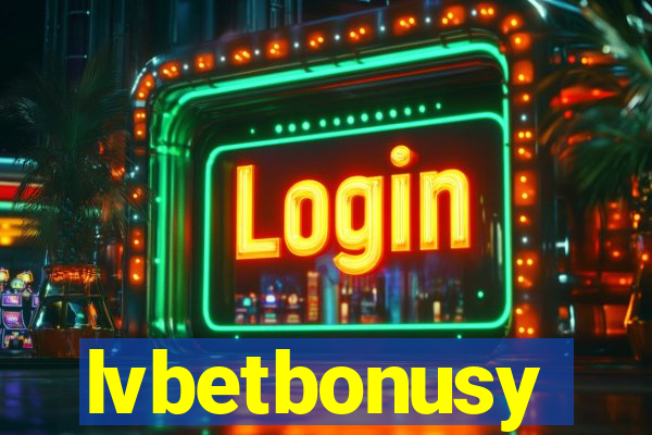 lvbetbonusy