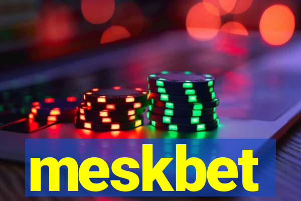 meskbet