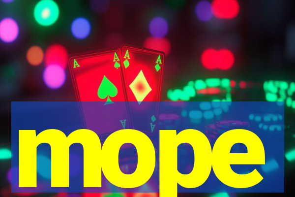 mope